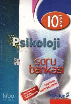 10. Sınıf Psikoloji Soru Bankası