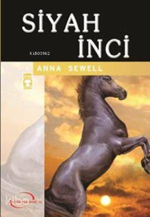  Siyah İnci | Anna Mary Sewell | Timaş Çocuk | 9789753629584 | 