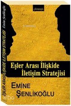 Eşler Arası İlişkide İletişim Stratejisi