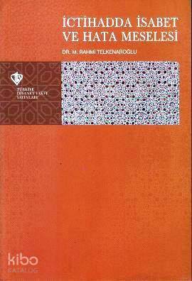 İctihadda İsabet ve Hata Meselesi