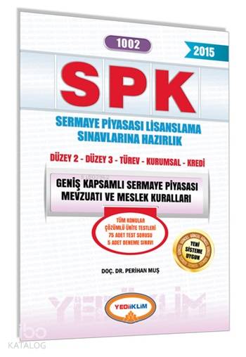 SPK 1002 Geniş Kapsamlı Sermaye Piyasası Mevzuatı ve Meslek Kuralları