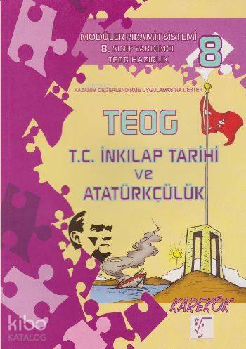 8. Sınıf TEOG T.C. İnkılap Tarihi ve Atatürkçülük Konu Anlatımlı