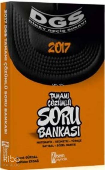 DGS Sayısal Sözel Mantık Tamamı Çözümlü Soru Bankası 2017