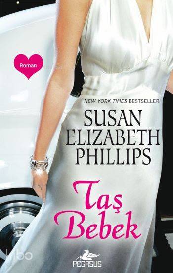  Taş Bebek | Susan Elizabeth Phillips | Pegasus Yayıncılık | 9786052990087 | 