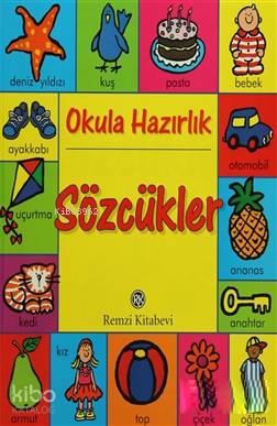  Okula Hazırlık Sözcükler | Okula Hazırlık Sözcükler | Mandy Stanley | Camilla Reid | Remzi Kitabevi | 9789751411358 