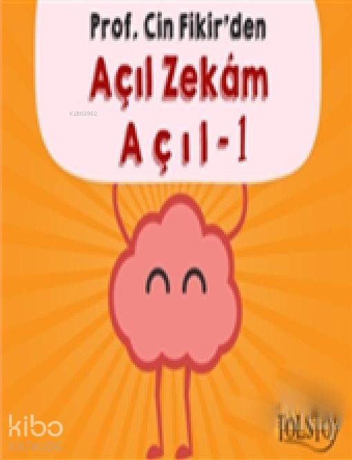  Açıl Zekam Açıl 1 | Cin Fikir | Tolstoy Yayınları | 9786058176720 | 