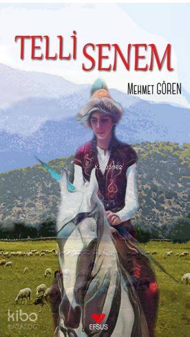  Telli Senem | Mehmet Gören | İlhami Ateş | Tunç Doğan | Efsus Yayınları | 9786058117327 | 