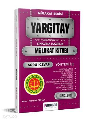 2020 Yargıtay Sınavına Hazırlık Çıkmış Sorularla Mülakat Kitabı Paragon Yayıncılık