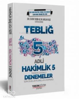 Adli Hakimlik Tebliğ 5 Deneme Yakın Eğitim Yayınları 2019; Tamamı Çözümlü Son Düzlükte Baş Ucu Kaynağı