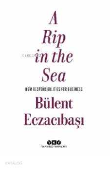  A Rip In The Sea | Feyza Howell | Bülent Eczacıbaşı | Mary CraigDorothy Ener | Yapı Kredi Yayınları ( YKY ) | 9789750847356 | 