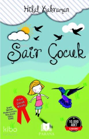  Şair Çocuk | Hilal Kahraman | Parana Yayınları | 9786050607543 | 