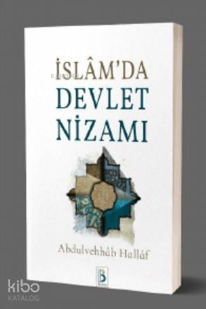  İslamda Devlet Nizamı | İslamda Devlet Nizamı | Abdulvehhab Hallaf | Hüseyin Sudan | Beyyine Kitap | 9786050669060 