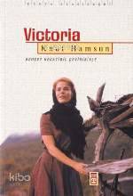  Victoria | Knut Hamsun | Behçet Necatigil | Timaş Yayınları | 9799753627312 | 