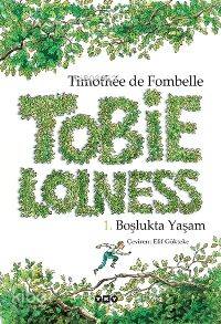  Tobie Lolness 1 Boşlukta Yaşam | Tobie Lolness 1 Boşlukta Yaşam | Timothee De Fombelle | Elif Gökteke | ResFrançois Place | Yapı Kredi Yayınları ( YKY ) | 9789750813146 