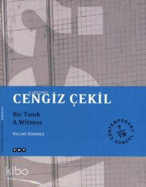  Cengiz Çekil Bir Tanık | Cengiz Çekil Bir Tanık | Necmi Sönmez | Yapı Kredi Yayınları ( YKY ) | 9789750815188 