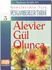  Alevler Gül Olunca | Sadettin Kaplan | Alioğlu Yayınevi | 9789757766582 | 