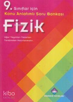 9. Sınıflar İçin Konu Anlatımlı Soru Bankası Fizik
