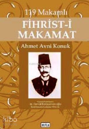  119 Makamlı Fihristi Makamat | Ahmet Avni Konuk | M Kemal Karaosmanoglu | Nota Yayıncılık | 9789759152420 | 