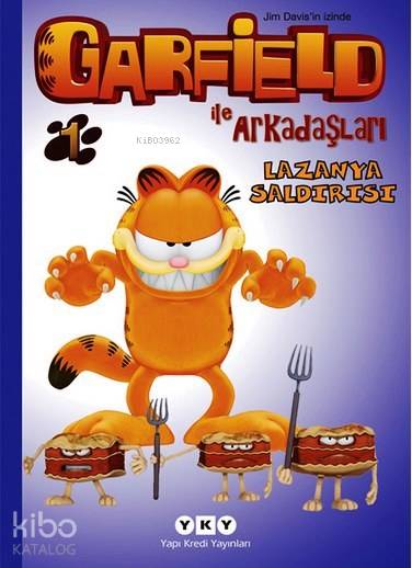  Garfield ile Arkadaşları 1 Lazanya Saldırısı | Garfield ile Arkadaşları 1 Lazanya Saldırısı | Jim Davis | Elif Gökteke | Yapı Kredi Yayınları ( YKY ) | 9789750822230 