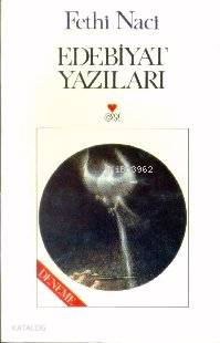  Edebiyat Yazıları | Fethi Naci | Can Yayınları | 9789755105680 | 