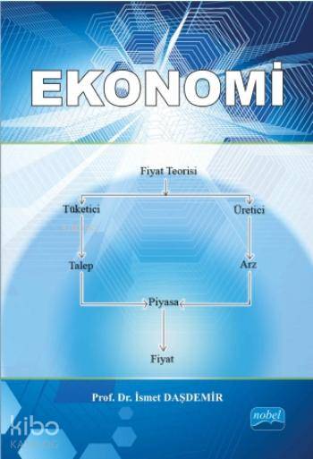  Ekonomi | Ekonomi | İsmet Daşdemir | Nobel Akademik Yayıncılık | 9786051338637 