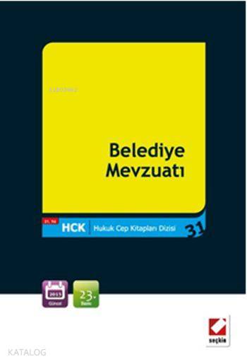  Belediye Mevzuatı (Cep Boy) | Belediye Mevzuatı (Cep Boy) | Remzi Özmen | Seçkin Yayıncılık | 9789750231636 