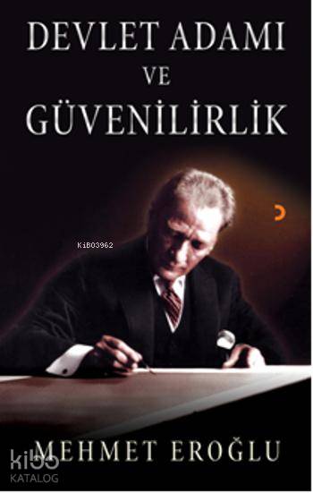  Devlet Adamı ve Güvenilirlik | Mehmet Eroğlu | Cinius Yayınları | 9786053233039 | 