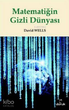  Matematiğin Gizli Dünyası | David Wells | Doruk Yayıncılık | 9789756557204 | 