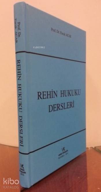  Rehin Hukuku Dersleri | Rehin Hukuku Dersleri | Faruk Acar | Vedat Kitapçılık | 9786054823963 