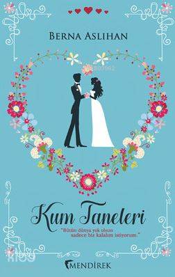  Kum Taneleri | Berna Aslıhan | Mendirek Yayıncılık | 9786059821209 | 