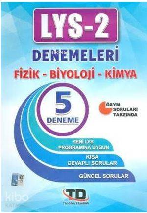Tandem LYS 2 Fizik-Biyoloji-Kimya Denemeleri - 5 Deneme