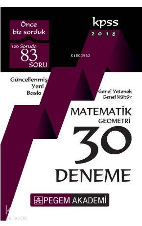 2018 KPSS Genel Yetenek Genel Kültür Matematik - Geometri 30 Deneme