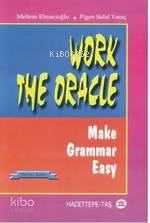 Work The Oracle