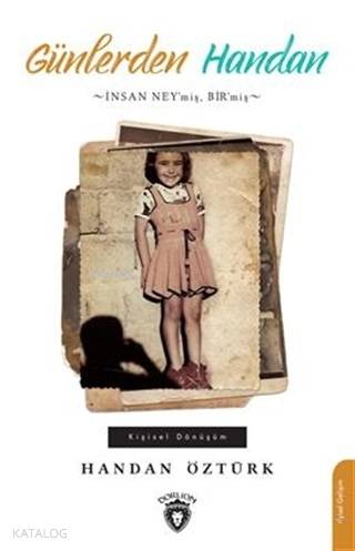  Günlerden Handan | Handan Öztürk | Dorlion Yayınevi | 9786052495155 | 