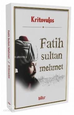  Fatih Sultan Mehmet | Kritovulus | Billur Yayınları | 9786050693225 | 