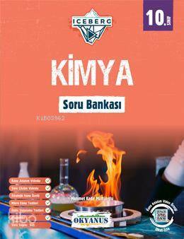  10 Sınıf Iceberg Kimya Soru Bankası | Okyanus Yayıncılık | 9786257108379 | 