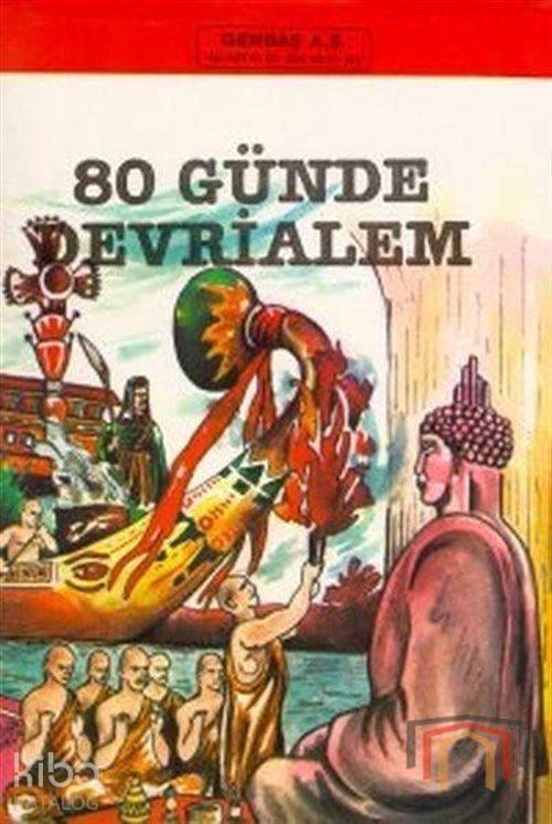  80 Günde Devri Alem/Jules Verne/Gendaş Çocuk | 80 Günde Devri Alem/Jules Verne/Gendaş Çocuk | Karışık Eksikler | 9789753084703 