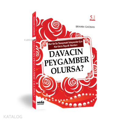  Davacın Peygamber Olursa | Davacın Peygamber Olursa | İbrahim Gadban | Neda Yayınları | 9786058072306 