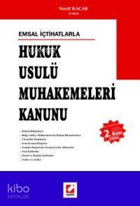  Emsal İçtihatlarla Hukuk Usulü Muhakemeleri Kanunu | Emsal İçtihatlarla Hukuk Usulü Muhakemeleri Kanunu | Nazif Kaçak | Seçkin Yayıncılık | 9789750201769 