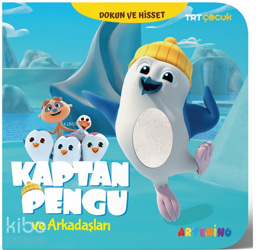 Kaptan Pengu ve Arkadaşları - Trt Çocuk Dokun ve Hisset Kitap