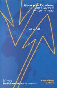  Ulusların Pazarlanması Ulusal Refahı Oluşturmada Stratejik Bir Yaklaşım | Ulusların Pazarlanması Ulusal Refahı Oluşturmada Stratejik Bir Yaklaşım | Philip Kotler | Türkiye İş Bankası Kültür Yayınları | 9789754582451 