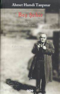  Beş Şehir | Beş Şehir | Ahmet Hamdi Tanpınar | Yapı Kredi Yayınları ( YKY ) | 9789750801761 