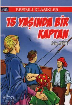  15 Yaşında Bir Kaptan | 15 Yaşında Bir Kaptan | Jules Verne | Yılmaz Dağlı | Parıltı Yayıncılık | 9786051003924 