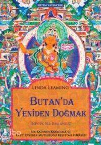 Butanda Yeniden Doğmak Mistik Bir Başlangıç | Linda Leaming | Nurun Coşar | Sistem Yayıncılık | 9789753226615 | 