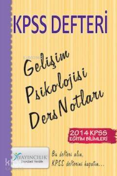 KPSS Gelişim Psikolojisi Ders Notları 2014