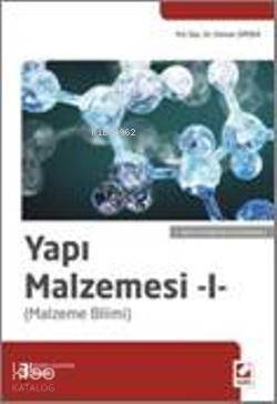  Yapı Malzemesi 1 Malzeme Bilimi | Yapı Malzemesi 1 Malzeme Bilimi | Osman Şimşek | Seçkin Yayıncılık | 9789750222467 
