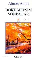  Dört Mevsim Sonbahar | Ahmet Altan | Can Yayınları | 9789755103242 | 