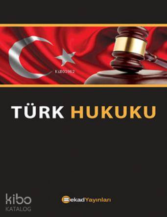  Türk Hukuku | Türk Hukuku | Erkan Karaarslan | Bekad Yayınları | 9786055202026 