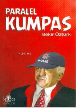  Paralel Kumpas | Paralel Kumpas | Bekir Öztürk | Aziz Andaç Yayınları | 9786054922093 