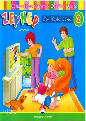 Zeynep 2 - Bir Hafta Sonu